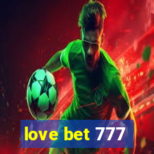 love bet 777